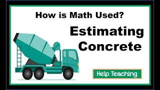 Estimating Concrete  RealLife Construction Math Lesson [upl. by Vernon439]