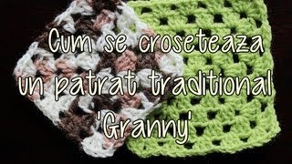 Cum se croseteaza un patrat traditional granny  Lectii de crosetat [upl. by Ocirema934]