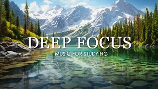 Deep Focus Music To Improve Concentration  12 Hours of Ambient Study Music to Concentrate 586 [upl. by Loria]