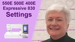 Janome 550E 500E and 400E  Elna Expressive 830  Settings [upl. by Ahsap]