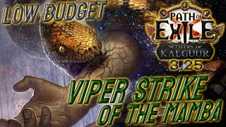 Low Budget 1932 million DPS Viper Strike of the Mamba Slayer  Path of Exile 325 [upl. by Maria]