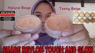 NYOBAIN SHADE REVLON TOUCH AND GLOW DIKULIT SAWO MATANG  Shade Natural Beige OR Tawny Beige [upl. by Nonad738]