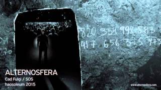 Alternosfera  Cad Fulgi  SOS  Official Audio  2015 [upl. by Koy]