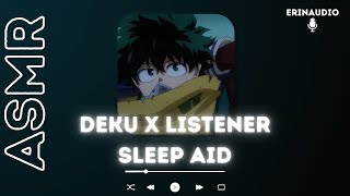 Deku x Listener Sleep Aid ASMR [upl. by Ephraim200]