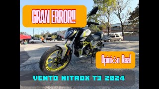 Vento Nitrox T3 2024 opinión real del propietario despues de 2000mil kilometros [upl. by Essile583]