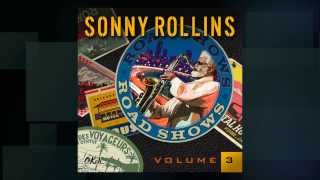 Sonny Rollins Road Shows vol3 [upl. by Valenza822]