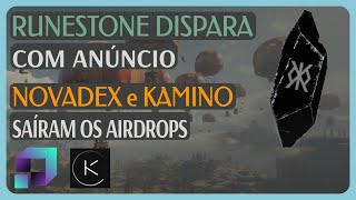 RUNESTONE DISPARA COM ANÚNCIO NOVADEX E KAMINO SAÍRAM OS AIRDROPS [upl. by Ruvolo]