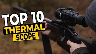 Best Thermal Scopes for Night Vision Hunting amp More [upl. by Colburn77]