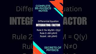 Integrating Factor in Differential EquationSecret of Physics physicsnotesmaths integratingfactor [upl. by Guss]