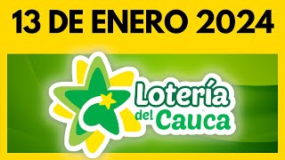 Resultado de la LOTERIA del CAUCA del 13 DE ENERO DE 2024  Chance y Loterias 💫✅💰 [upl. by Orozco506]