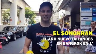 El Songkran en Bangkok la fiesta del agua de Tailandia [upl. by Cavanagh]