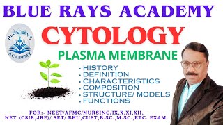 CYTOLOGY PLASMA MEMBRANE  INTRODUCTION  CHARACTER  COMPOSITION  STRUCTURE  MODAL  FUNCTION [upl. by Caassi]