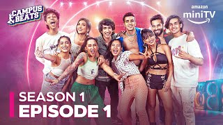 Campus Beats Season 1 Episode 1  Full Episode  Shantanu Maheshwari amp Shruti Sinha  Amazon miniTV [upl. by Audras]