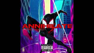 I recreated “Annihilate” By metro boomin and added Kendrick to it [upl. by Goren]