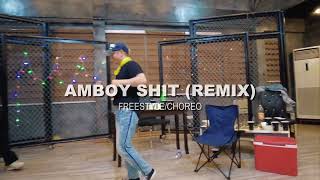 AMBOYSHIT REMIX  FREESTYLECHOREO [upl. by Leverett]