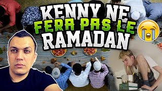 KENNY NE FERA PAS LE RAMADAN [upl. by Jauch]