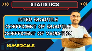 Inter quartile  Quartile Deviation  Coefficient of Quartile  Coefficient of Variation  Maths [upl. by Wilsey]