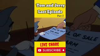 TOM AND JERRY Last Episodepart 2 tom jerry cartoon foryou [upl. by Peyton]