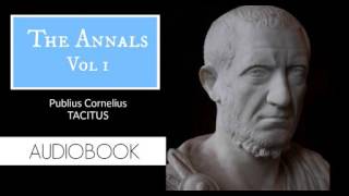 The Annals Vol 1 by Publius Cornelius Tacitus  Audiobook [upl. by Nahgaem]