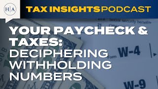 Your Paycheck amp Taxes Deciphering Withholding Numbers [upl. by Eisset]