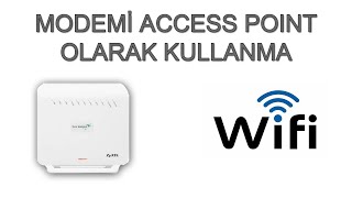 Modemi Access Point Olarak Kullanma  Zyxel VMG33312 [upl. by Mcgee]