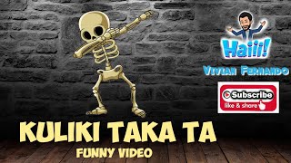 KULIKI TAKA TA  FUNNY VIDEO [upl. by Alia]