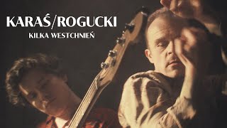 KARAŚROGUCKI  Kilka westchnień Official Video [upl. by Yenettirb]