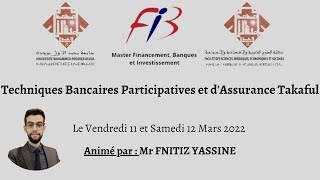 Formation en Techniques Bancaires Participatives Islamiques et dAssurance Takaful  FSJES Oujda [upl. by Cyn733]