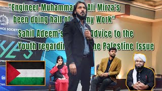 Sahil Adeem talks about Engr Muhammad Ali Mirza amp Palestine Issue on SNYES  Muhammad Momin Amer [upl. by Repip]