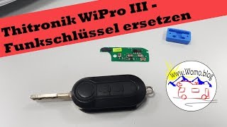 Thitronik Wipro III Funkschlüssel ersetzt Originalschlüssel  Alarmanlage für das Wohnmobil [upl. by Enitsuga]