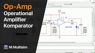 Rangkaian Op Amp Komparator Menggunakan Software Multisim [upl. by Ahcorb573]