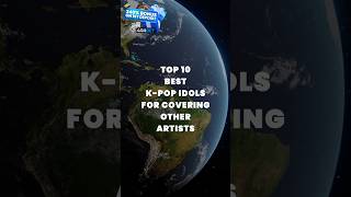 Top 10 Best Kpop Idols For Covering Other Artists shorts kpop bts [upl. by Smart]