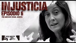 LA PESTE CHAVISTA  EPISODIO 6 INJUSTICIA [upl. by Mackay]