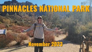 Pinnacles National Park November 2023 [upl. by Ez]