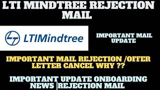 Lti mindtree started rejectionRejection mail Lti mindtree Onboarding delayOffer letter cancel news [upl. by Susumu]