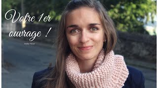 TUTO TRICOT DÉBUTANT DIY  VOTRE PREMIÈRE ECHARPE [upl. by Benedetto703]