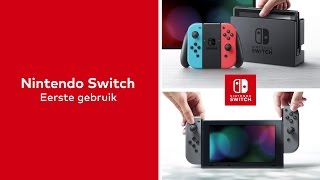 Nintendo Switch  Eerste gebruik [upl. by Ayamat]