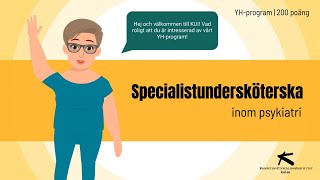 KUI  YHProgram  Specialistundersköterska psykiatri  2024 [upl. by Shandie]