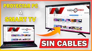 Cómo Proyectar tu Laptop o Computadora a tu Smart TV sin Cables 🌠 [upl. by Snoddy]