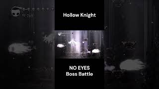 Hollow Knight NO EYES Boss Battle [upl. by Ajnin]