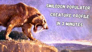 Smilodon populator One Precise Bite Is All It Takes  Prehistoric Sabertooth Cats [upl. by Elohc51]