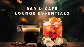 Bar amp Café  Lounge Essentials [upl. by Animas843]