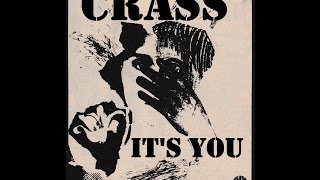 Crass Its You [upl. by Nosemaj]