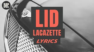 LACAZETTE  LID Lyric Video [upl. by Surovy]