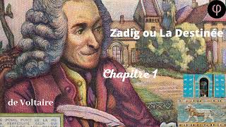 Zadig ou La Destinée  Voltaire  Chapitre 1  Livre Audio gratuit [upl. by Notsnhoj665]