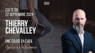 Culte du 22 septembre 2024  Thierry Chevalley [upl. by Mckee]