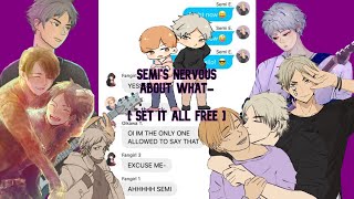 Semis Nervous About What  Haikyuu Lyric Prank  Set It All Free [upl. by Hayne]