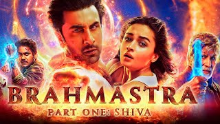 Brahmastra Full Movie  Ranbir Kapoor  Alia Bhatt  Amitabh Bachchan  Mouni Roy  Facts amp Review [upl. by Arutek635]