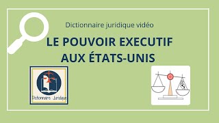 POUVOIR EXÉCUTIF aux États Unis 🇺🇸 🔤 [upl. by Assilim]