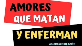 ❤️‍🩹 AMORES que matan y ENFERMAN [upl. by Arayt]